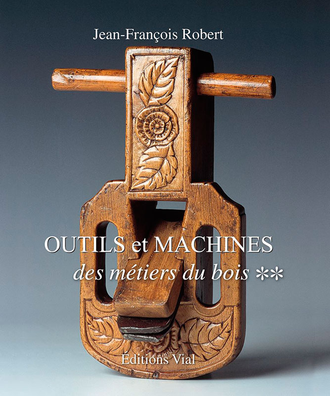 Outils et Machines des Métiers du Bois - tome 2 - couverture