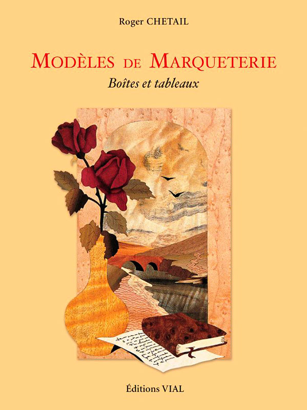 Modèles de marqueterie - Boîtes et Tableaux - couverture