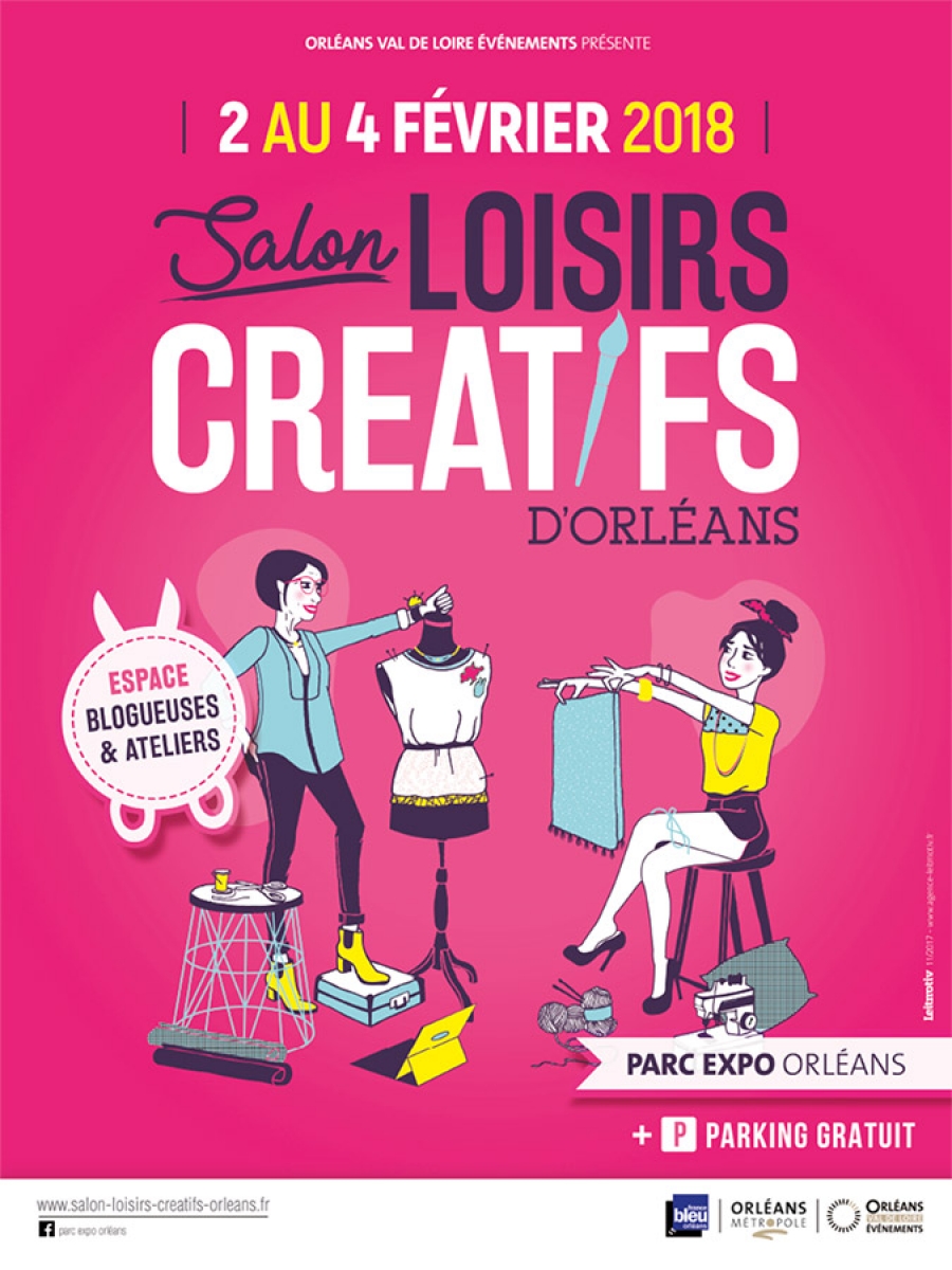 15e SALON DES LOISIRS CRÉATIFS d'Orléans au Parc Expo CO'Met du 3 au 5  février 2023 - VIVRE AUTREMENT VOS LOISIRS avec Clodelle